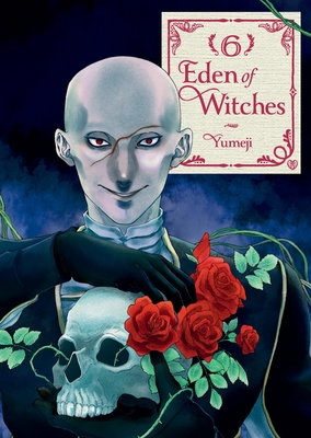 Eden of Witches Volume 6: Volume 6 - 