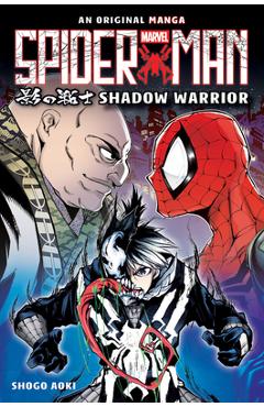 Poza produsului Shadow Warrior (Spider-Man: Original Manga) - Shogo Aoki