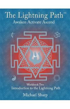 Poza produsului Lightning Path Workbook Two: Introduction to the Lightning Path - Michael Sharp