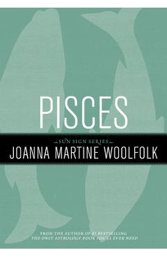 Poza produsului Pisces - Joanna Martine Woolfolk