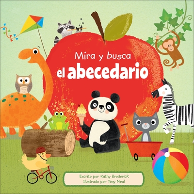 Mira Y Busca El Abecedario (See and Search the Alphabet) - Kathy Broderick