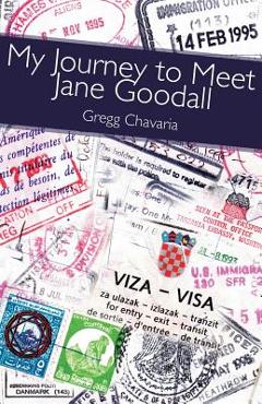 Coperta cărții 'My Journey to Meet Jane Goodall - Gregg Chavaria'