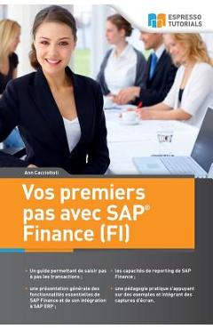 Poza produsului Vos premiers pas avec SAP Finance (FI) - Ann Cacciottoli