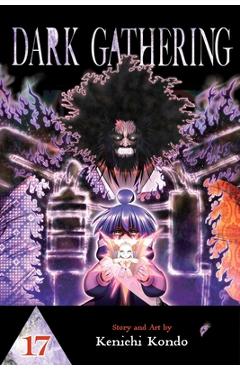 Coperta cărții 'Dark Gathering, Vol. 17 - Kenichi Kondo'