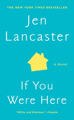 Coperta cărții 'If You Were Here - Jen Lancaster'