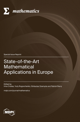 Coperta cărții 'State-of-the-Art Mathematical Applications in Europe - Irina Cristea'