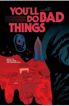 Poza produsului You'll Do Bad Things - Tyler Boss