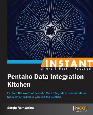Coperta cărții 'Instant Pentaho Data Integration Kitchen - Sergio Sergio'