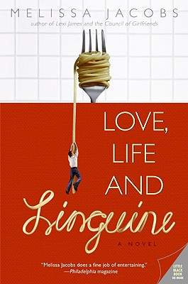 Love, Life and Linguine - Melissa Jacobs