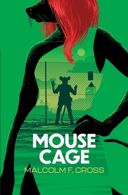 Mouse Cage - Malcolm F. Cross