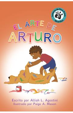 Coperta cărții 'El Arte de Arturo - Alliah L. Agostini'