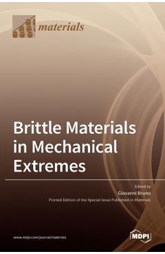 Coperta cărții 'Brittle Materials in Mechanical Extremes - Giovanni Bruno'