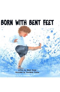 Coperta cărții 'Born with Bent Feet - Sissel Waage'