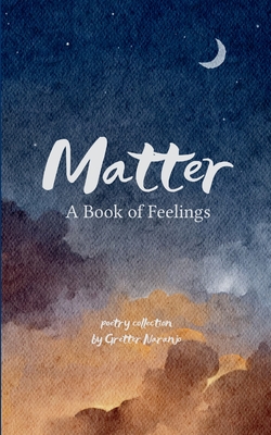 Matter - Gretter Naranjo