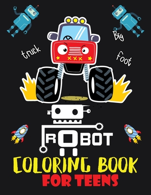 Robot coloring book For Teens: Advanced Coloring Pages for Everyone, Adults, Teens, Tweens, Older Kids, Boys, & Girls, Geometric Designs & ... Practi - Second Language Journal