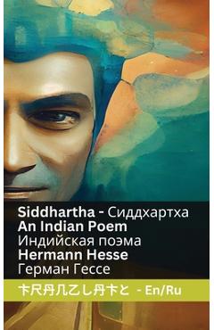Poza produsului Siddhartha - An Indian Novel / Индийская поэма: Tranzlaty English - Hermann Hesse