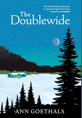 The Doublewide - Ann Goethals