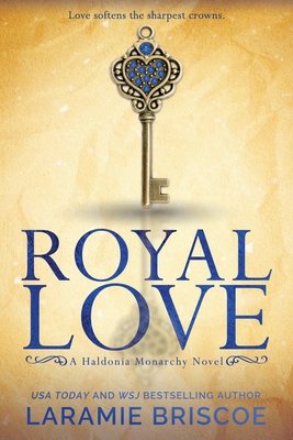 Coperta cărții 'Royal Love: A Contemporary Royal Romance - Laramie Briscoe'