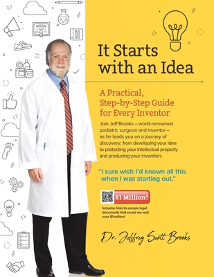 It Starts With An Idea - Jeffrey Scott Brooks