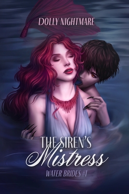 The Siren's Mistress - Dolly Nightmare