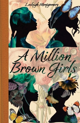 A Million Brown Girls - Lesleigh Montgomery