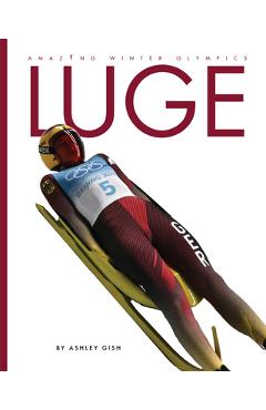 Coperta cărții 'Luge - Ashley Gish'