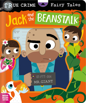 True Crime Fairy Tales Jack and the Beanstalk - Alexander Cox