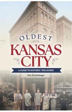 Poza produsului Oldest Kansas City - Katy Schamberger