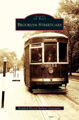 Coperta cărții 'Brooklyn Streetcars -'