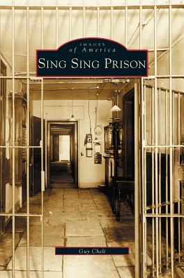 Sing Sing Prison - Guy Cheli