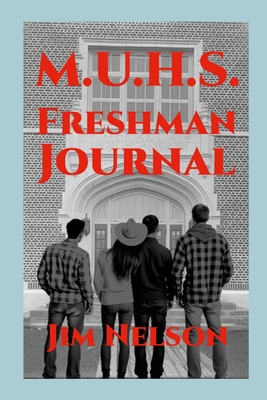 M.U.H.S. Freshman Journal - James Nelson