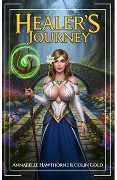 Coperta cărții 'Healer's Journey: A Men's Fantasy Romance - Colin Gold'