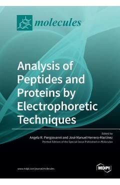Coperta cărții 'Analysis of Peptides and Proteins by Electrophoretic Techniques - Angela R. Piergiovanni'