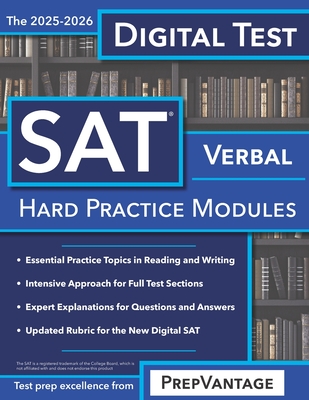 Digital SAT Verbal: Hard Modules, 2025-2026 Edition -