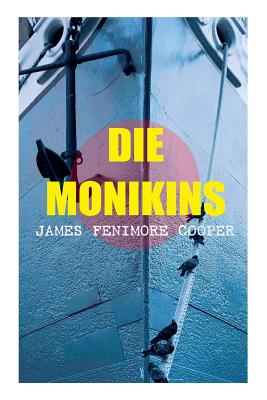 Die Monikins - James Fenimore Cooper