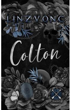 Coperta cărții 'Colton: A Pitch Black Romance -'