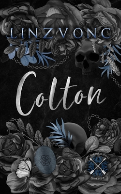 Colton: A Pitch Black Romance -