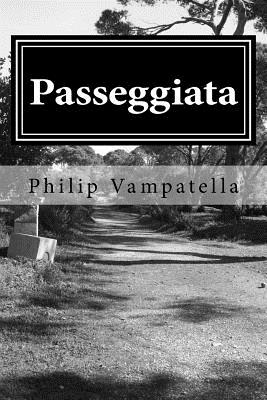 Passeggiata: A Biography - Cathy Gallagher