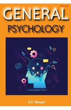 Coperta cărții 'General Psychology - Prof S. K. Mangal'