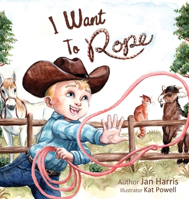 I Want To Rope - Jan Harris