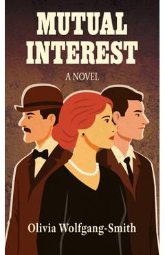 Coperta cărții 'Mutual Interest - Olivia Wolfgang-smith'