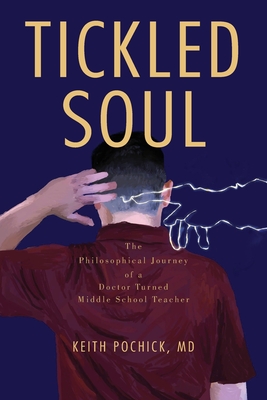 Tickled Soul - Keith Pochick