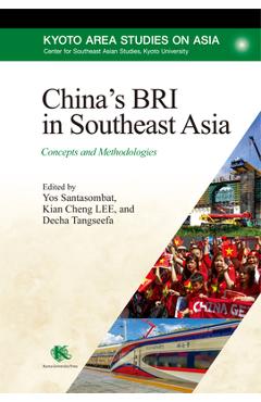 Poza produsului China's Bri in Southeast Asia: Concepts and Methodologies - Decha Tangseefa