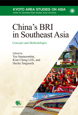 China's Bri in Southeast Asia: Concepts and Methodologies - Decha Tangseefa
