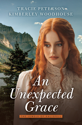 An Unexpected Grace - Tracie Peterson
