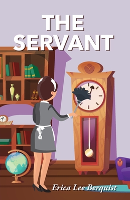 The Servant - Erica Berquist