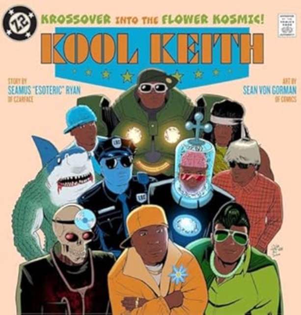 Coperta cărții 'Kool Keith: The Krossover Into the Flower Kosmic - Seamus Esoteric Ryan'