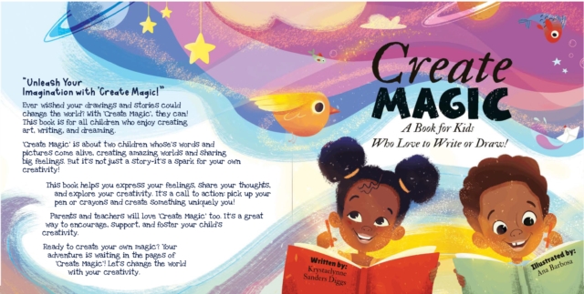 Create Magic: A Book for Kids Who Love to Write or Draw - Krystaelynne Sanders Diggs