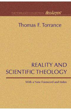 Coperta cărții 'Reality and Scientific Theology - Thomas F. Torrance'