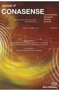Coperta cărții 'Journal of CONASENSE 1-2; Interaction of Communications, Navigations and Sensing with Control and Automation for Smart'